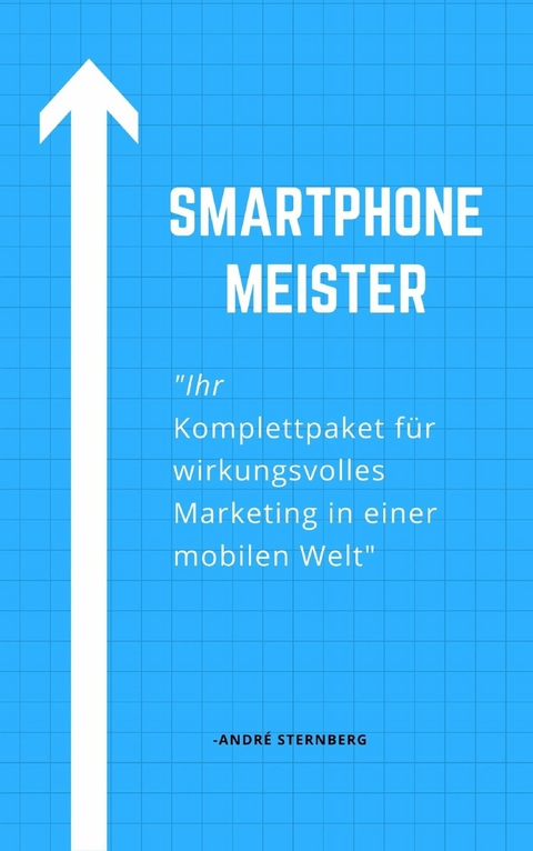 Smartphone Meister - Andre Sternberg