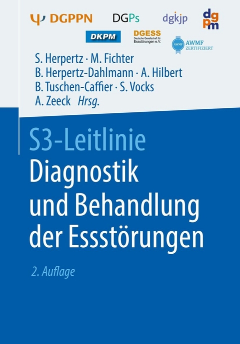 S3-Leitlinie Diagnostik und Behandlung der Essstörungen - 