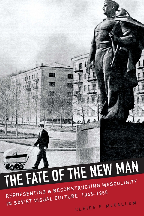 Fate of the New Man -  Claire McCallum