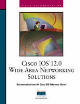 Cisco IOS 12.0 Wide Area Networking Solutions - Cisco Systems, Inc.; Riva, Technologies