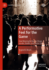 A Performative Feel for the Game -  Trygve B. Broch
