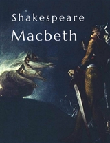 Shakespeare: Macbeth - William Shakespeare