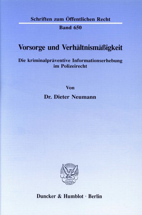 Vorsorge und Verhältnismäßigkeit. -  Dieter Neumann