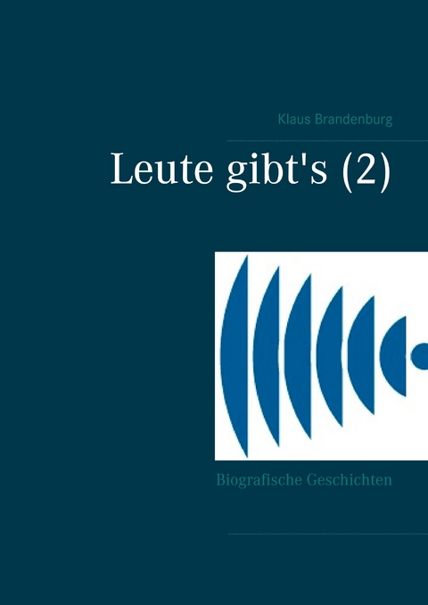 Leute gibt&apos;s (2) -  Klaus Brandenburg