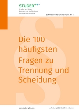 Die 100 häufigsten Fragen zu Trennung und Scheidung - 