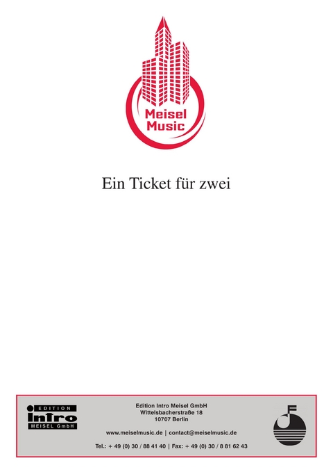 Ein Ticket für zwei - W. E. Stein, G. Grabowski, A. Feldmann