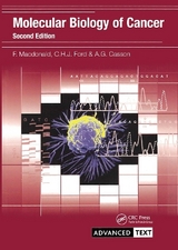 Molecular Biology of Cancer - Macdonald, Fiona; Ford, Christopher; Casson, Alan
