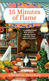 15 Minutes of Flame - Christin Brecher