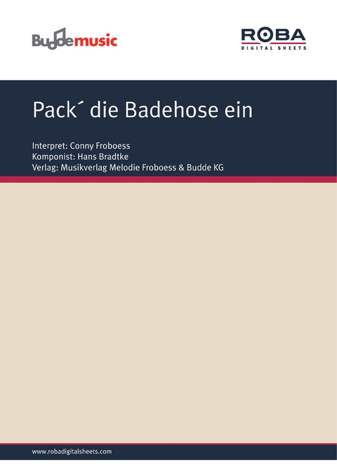 Pack´ die Badehose ein - Gerhard Froboess, Hans Bradtke