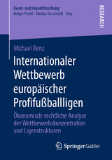 Internationaler Wettbewerb europäischer Profifußballligen - Michael Renz