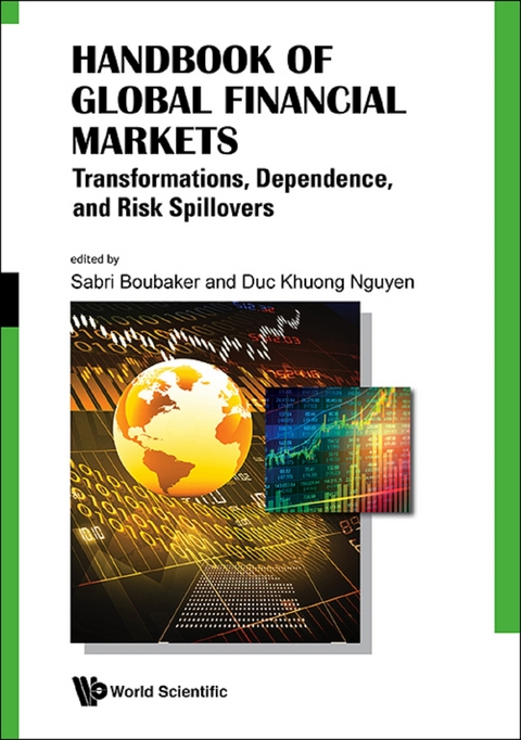 Handbook Of Global Financial Markets: Transformations, Dependence, And Risk Spillovers - 