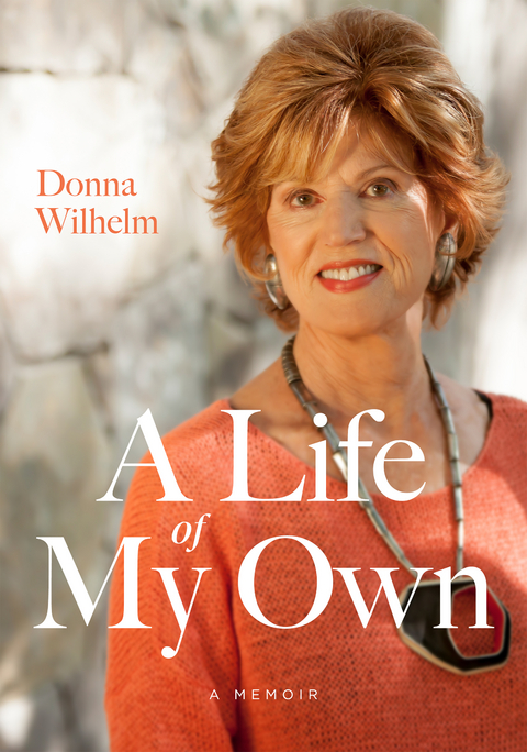 Life of My Own -  Donna Wilhelm