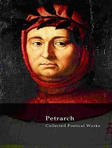 The Complete Works of Petrarch -  Petrarch