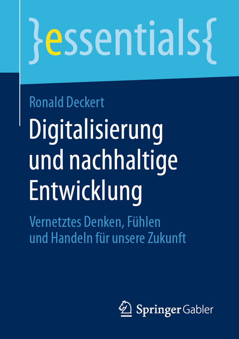 Digitalisierung und nachhaltige Entwicklung - Ronald Deckert