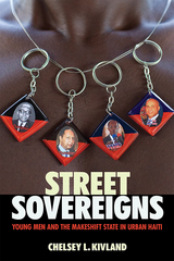 Street Sovereigns - Chelsey L. Kivland