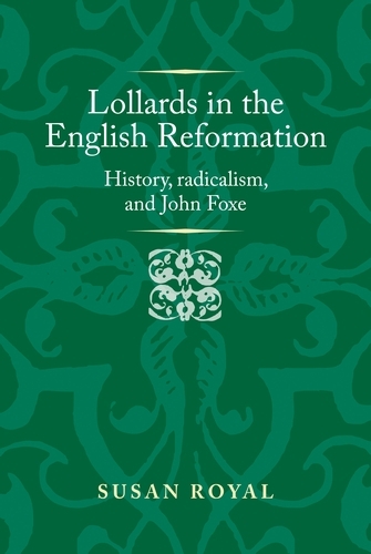 Lollards in the English Reformation -  Susan Royal