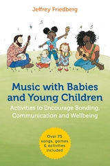 Music with Babies and Young Children -  Jeffrey Friedberg