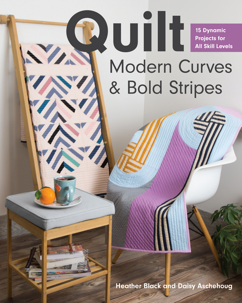 Quilt Modern Curves & Bold Stripes -  Daisy Aschehoug,  Heather Black