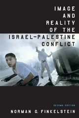 Image and Reality of the Israel-Palestine Conflict - Finkelstein, Norman G