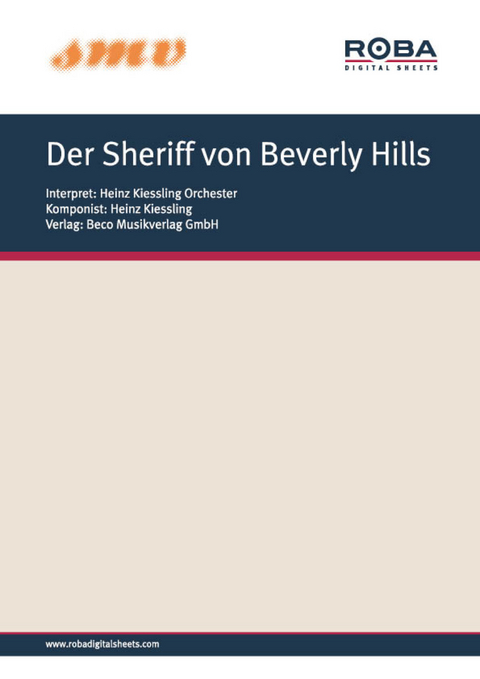 Der Sheriff von Beverly Hills - Heinz Kiessling