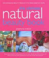 Ultimate Natural Beauty Book - Fairley, Josephine