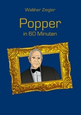 Popper in 60 Minuten - Walther Ziegler