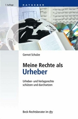 Meine Rechte als Urheber - Gernot Schulze