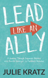 Lead Like an Ally -  Julie Kratz