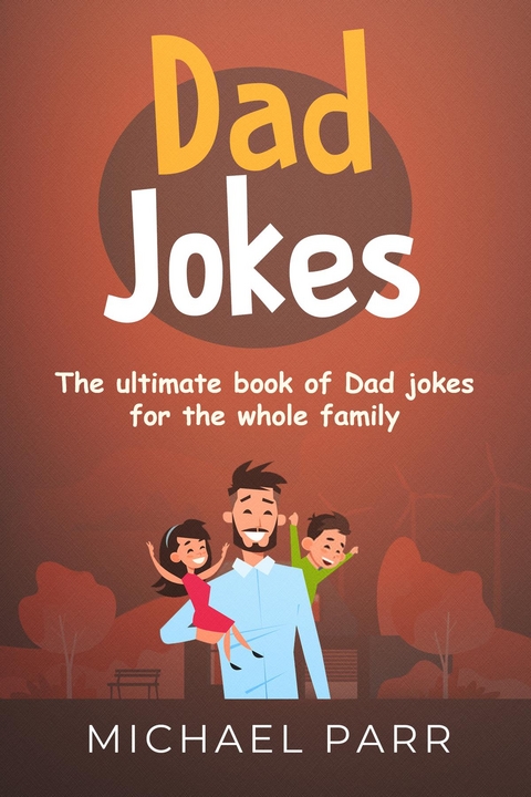 Dad Jokes - Michael Parr