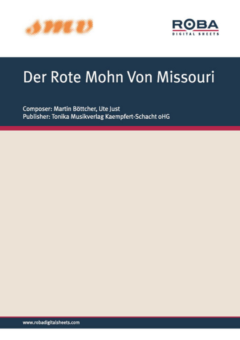 Der Rote Mohn Von Missouri - Martin Böttcher, Ute Just