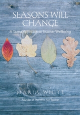 Seasons Will Change - Maria White
