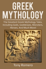 Greek Mythology -  Tony Romero