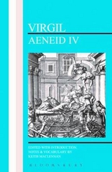 Virgil: Aeneid IV - Virgil; Maclennan, Dr Keith; Maclennan, Dr Keith