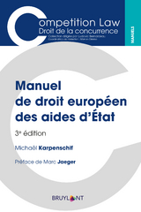 Manuel de droit européen des aides d'État - Michaël Karpenschif