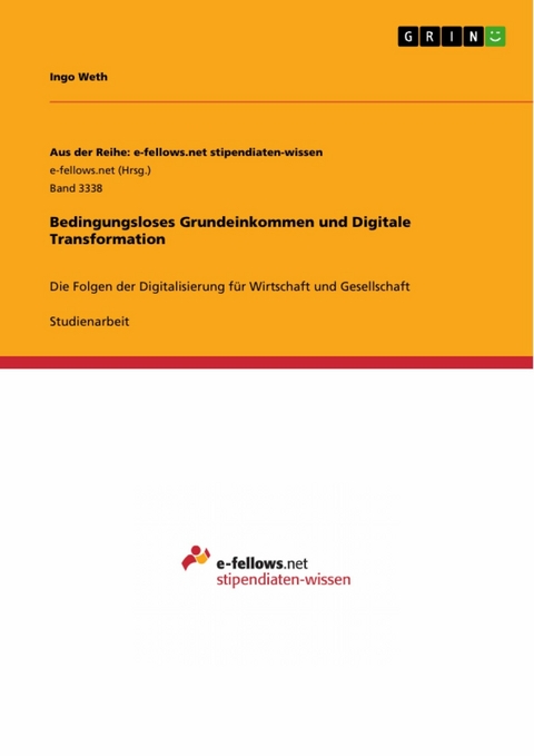 Bedingungsloses Grundeinkommen und Digitale Transformation - Ingo Weth