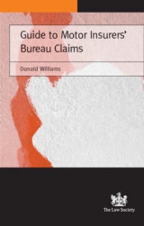 Guide to Motor Insurers' Bureau Claims - Williams, Donald B.