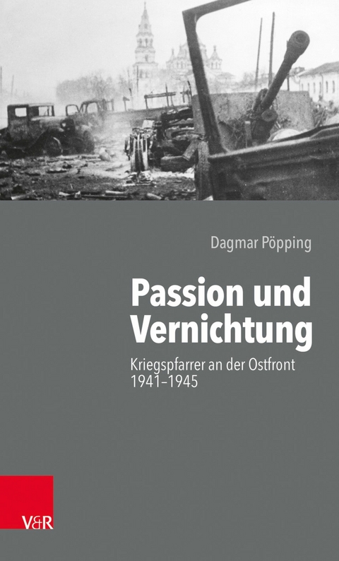 Passion und Vernichtung -  Dagmar Pöpping