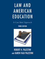 Law and American Education -  Karen Palestini Falk,  Robert Palestini