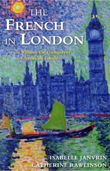 The French in London - Isabelle Janvrin, Catherine Rawlinson