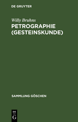 Petrographie (Gesteinskunde) - Willy Bruhns