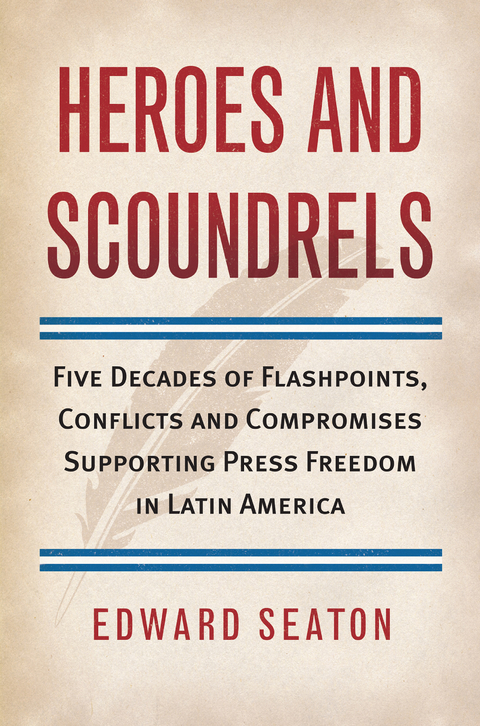 Heroes and Scoundrels - Edward Seaton