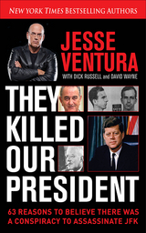 They Killed Our President -  Jesse Ventura