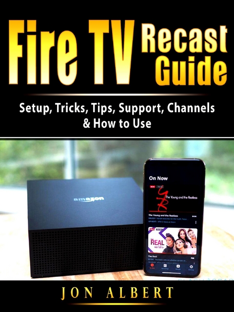 Fire TV Recast Guide -  Jon Albert