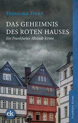 Das Geheimnis des Roten Hauses - Franziska Franz