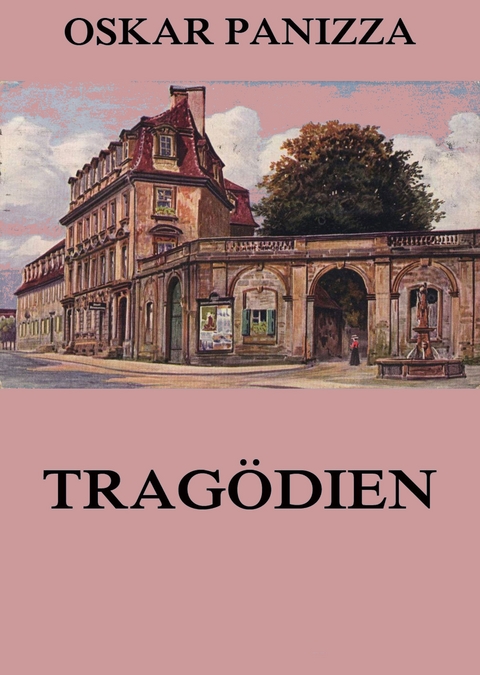 Tragödien - Oskar Panizza
