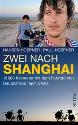 Zwei nach Shanghai - Hansen Hoepner, Paul Hoepner