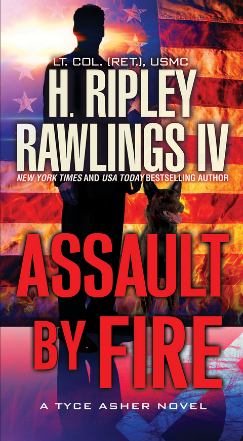 Assault by Fire - H. Ripley Rawlings
