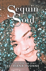 Sequin Soul -  Ketriana Yvonne