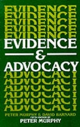 Evidence and Advocacy - Murphy, Peter