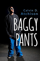 Baggy Pants -  Calvin D. Atchison